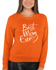 Script Best Mom Ever Heart Mother's Day Gift Idea Sweatshirt