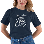 Script Best Mom Ever Heart Mother's Day Gift Idea Adult-Tshirt