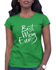 Script Best Mom Ever Heart Mother's Day Gift Idea Womens-Tshirt