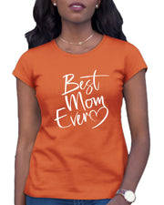 Script Best Mom Ever Heart Mother's Day Gift Idea Womens-Tshirt