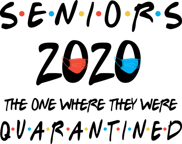 Seniors 2020 The One Where They Were Quarantined Adult-Tshirt