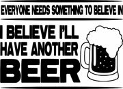 I Believe I'll Have Another Beer Funny Drinking Adult-Tshirt