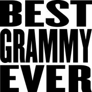 Best Grammy Ever Best Grandma Ever Funny Adult-Tshirt