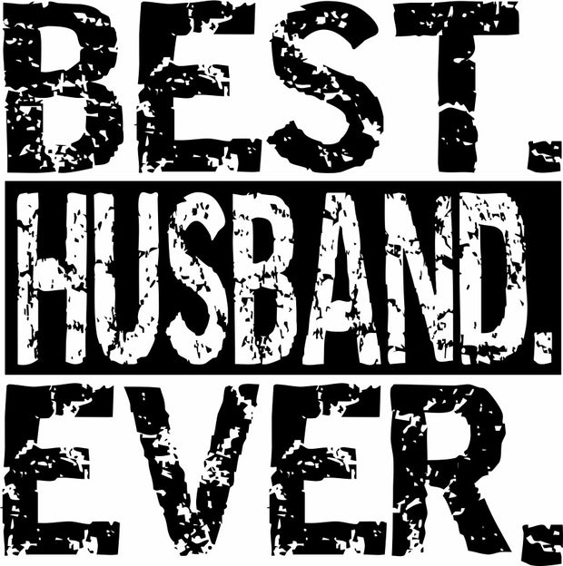 Best Husband Ever Funny Father&