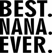 Best Nana Ever Adult-Tshirt