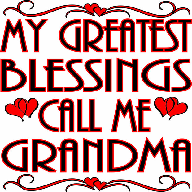 My Greatest Blessings Call Me Grandma Adult-Tshirt