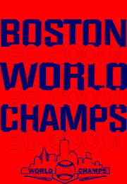 Boston So Good! 2018 World Champs Adult-Tshirt