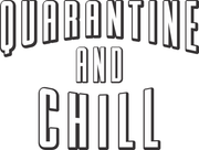 Quarantine And Chill Adult-Tshirt