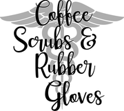Coffee Scrubs & Rubber Gloves Nurse Doctor Medical Adult-Tshirt