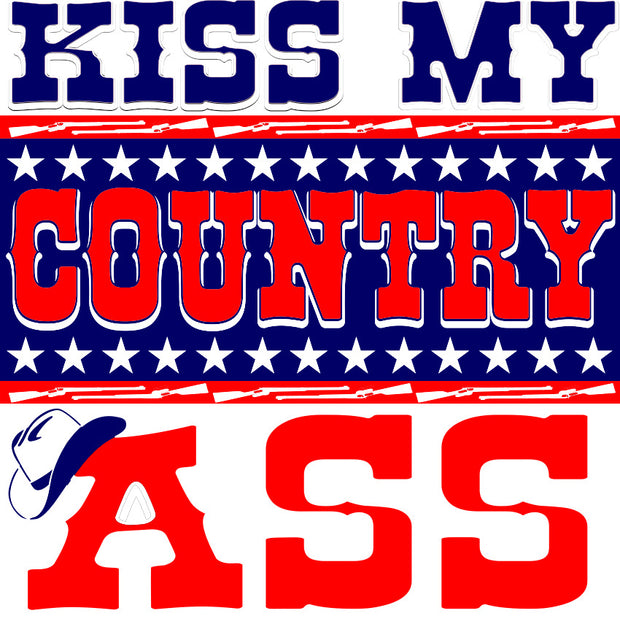 Kiss My Country Ass Adult-Tshirt