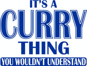 It's A Curry Thing You Wouldn't Understand Adult-Tshirt