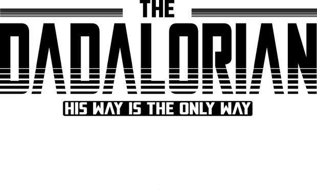 Dadalorian His Way Is The Only Way Funny Dad Gift Adult-Tshirt