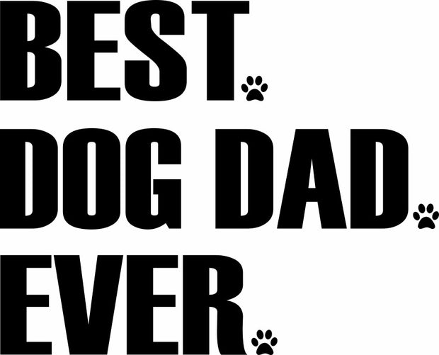 Best Dog Dad Ever Funny Adult-Tshirt