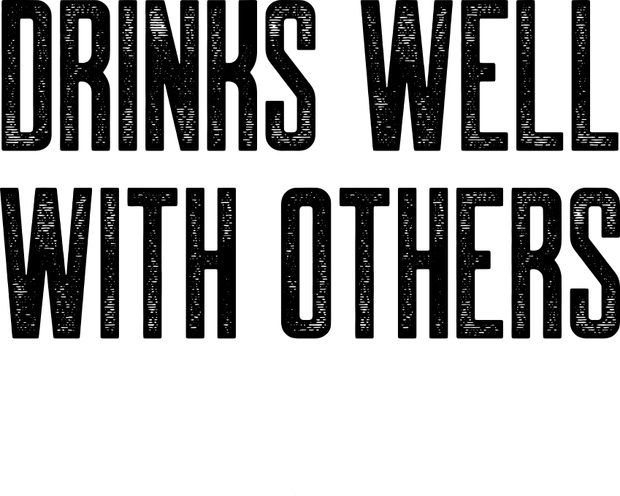 Drinks Well With Others Funny Drinking Adult-Tshirt