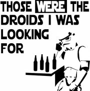 Those Were The Droids I Was Looking For Funny Adult-Tshirt