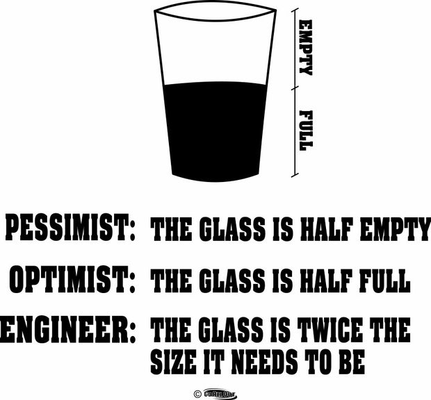 Pessimist Optimist Engineer  Adult-Tshirt