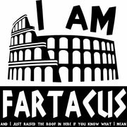 I Am Fartacus Funny Novelty Adult-Tshirt