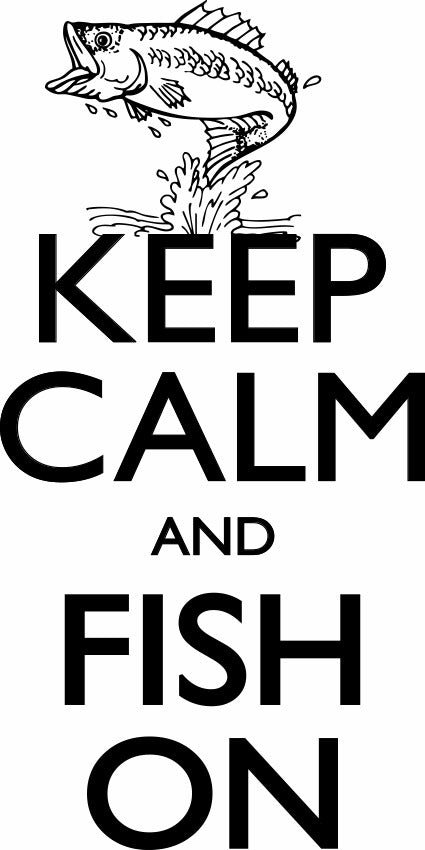 Keep Calm And Fish On Fishing Lovers Adult-Tshirt