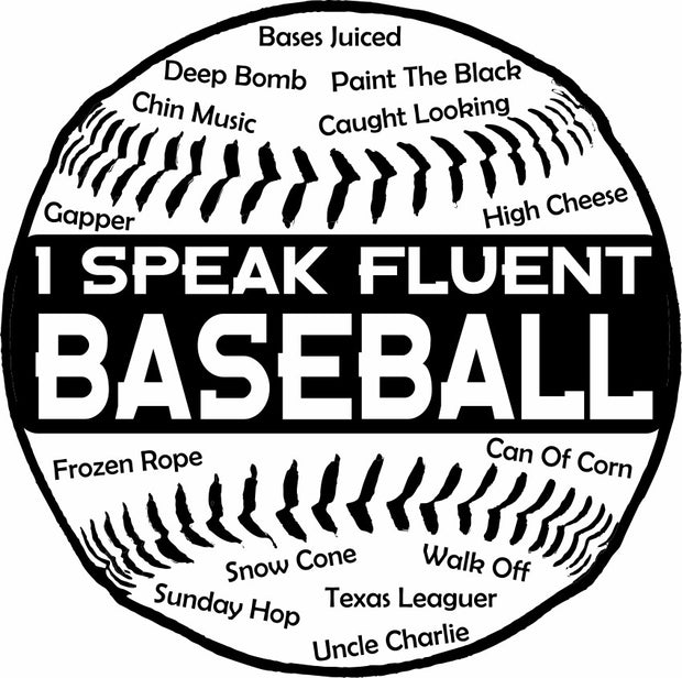 I Speak Fluent Baseball Funny Adult-Tshirt