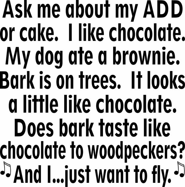 Ask Me About My ADD Or Cake Funny ADHD Adult-Tshirt