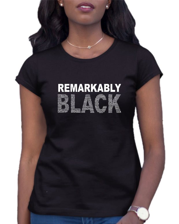 Remarkably Black Womens-Tshirt
