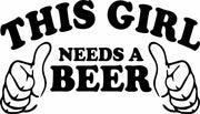 This Girl Needs A Beer Funny Drinking Adult-Tshirt