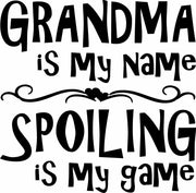 Grandma Is My Name Spoiling Is My Game Adult-Tshirt