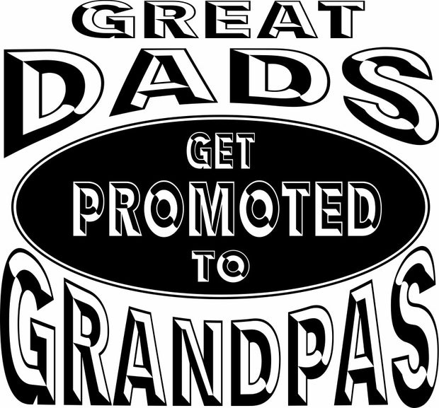 Great Dads Get Promoted To Grandpas Funny New Dad Adult-Tshirt