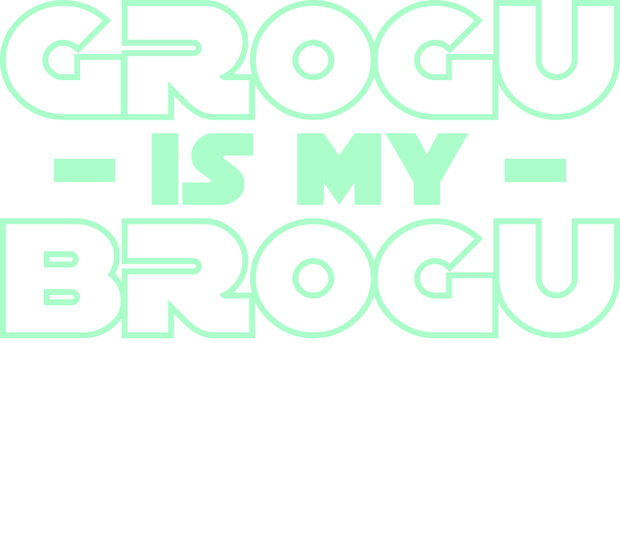 Grogu Is My Brogu Adult-Tshirt