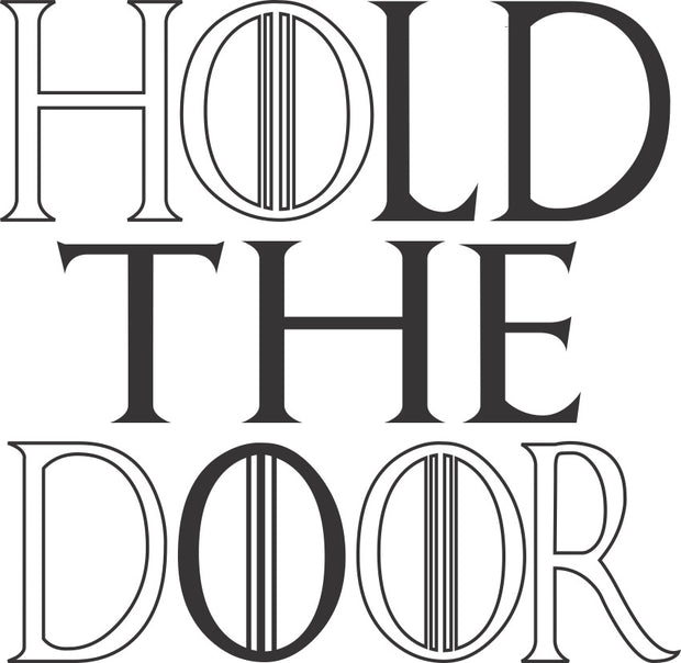 Hold The Door Adult-Tshirt