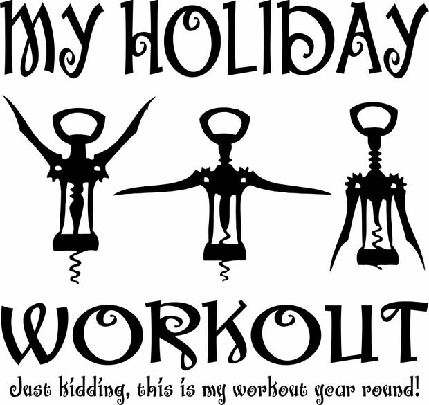 My Holiday Workout Funny Christmas Wine Lovers Adult-Tshirt