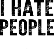 I Hate People Funny Gift Adult-Tshirt