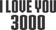 I Love You 3000 Adult-Tshirt