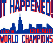 It Happened! Chicago World Champions Adult-Tshirt