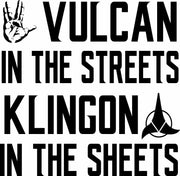 Vulcan In The Streets Klingon In The Sheets Adult-Tshirt