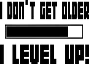 I Don't Get Older I Level Up Funny Gamers Adult-Tshirt