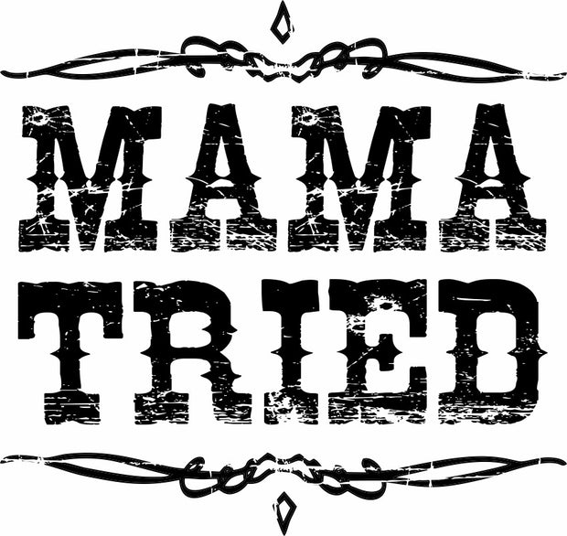 Mama Tried Retro Country Music Adult-Tshirt