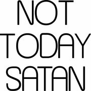 Not Today Satan Adult-Tshirt