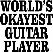 World's Okayest Guitar Player Adult-Tshirt