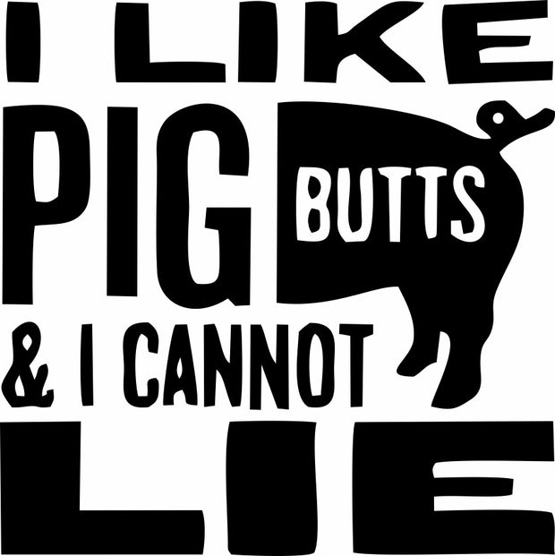 I Like Pig Butts And I Cannot Lie Adult-Tshirt