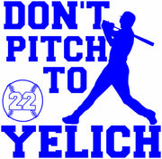 Don't Pitch To Yelich Adult-Tshirt