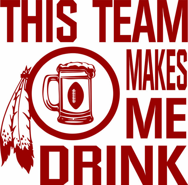 This Team Makes Me Drink Funny Washington Adult-Tshirt