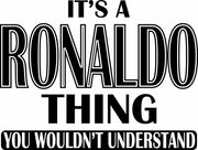 It's A Ronaldo Thing You Wouldn't Understand Adult-Tshirt