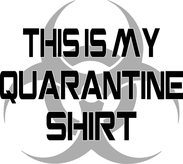 This Is My Quarantine Shirt Adult-Tshirt