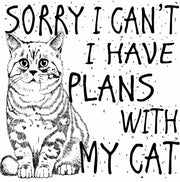 Sorry I Can't I Have Plans With My Cat Funny  Adult-Tshirt