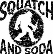 Squatch and Soda Bigfoot Sasquatch Scotch and Soda Adult-Tshirt