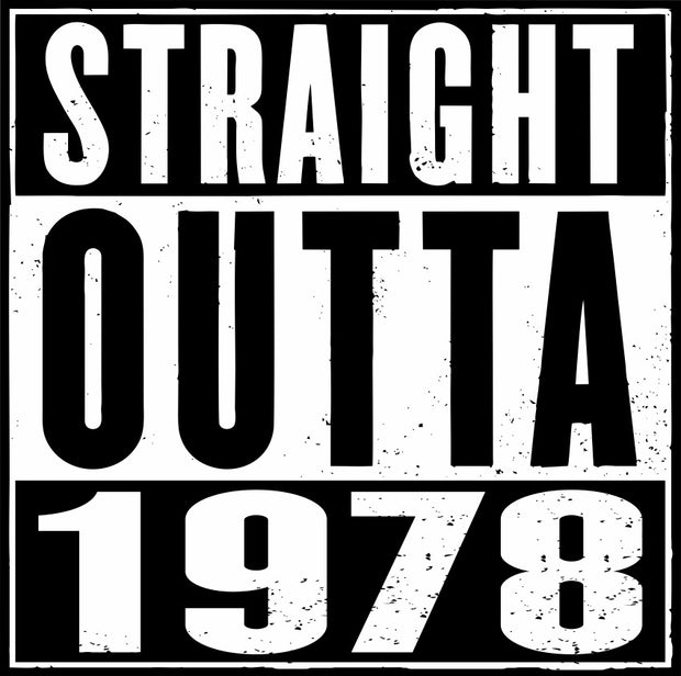 Straight Outta 1978 Adult-Tshirt