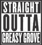 Straight Outta Greasy Grove Adult-Tshirt