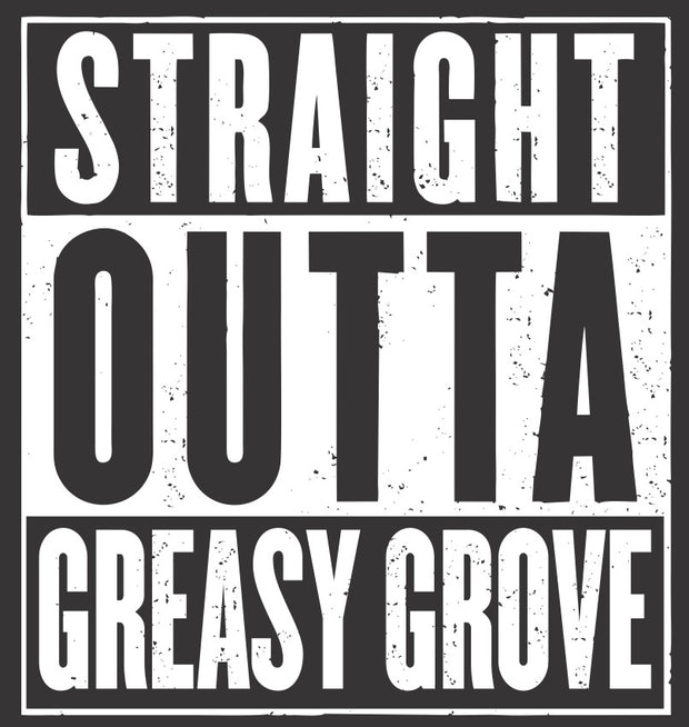 Straight Outta Greasy Grove Adult-Tshirt