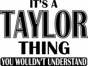 It's A Taylor Thing You Wouldn't Understand Adult-Tshirt